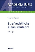 Cover-Bild zum Titel 'Strafrechtliche Klausurenlehre' von 'Thomas Rotsch'