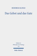 Cover-Bild zum Titel 'Das Gebot und das Gute' von 'Hendrik Klinge'