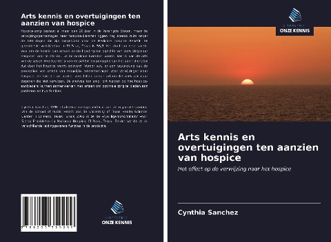 Arts kennis en overtuigingen ten aanzien van hospice - Cynthia Sanchez