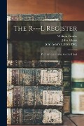 The R---l Register: With Annotations by Another Hand - William Combe