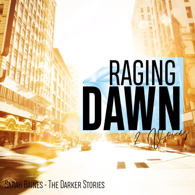 Raging Dawn - Sarah Baines