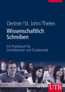 Cover-Bild zum Titel 'Wissenschaftlich Schreiben' von 'Ilona St. John, Monika Oertner, Gabriele Thelen'