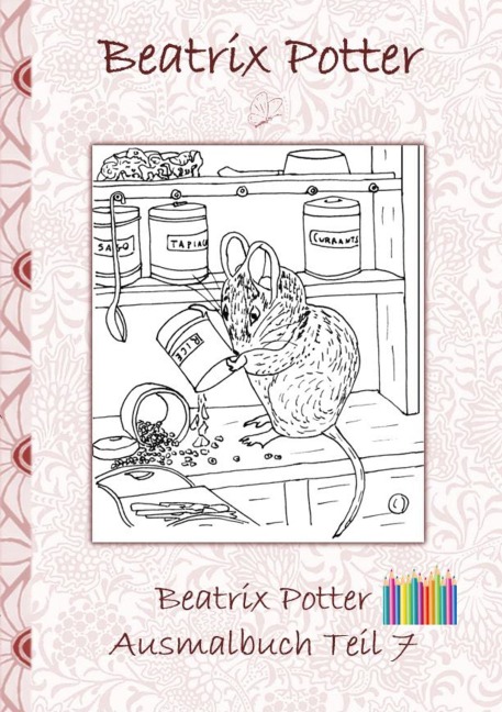 Beatrix Potter Ausmalbuch Teil 7 ( Peter Hase ) - Beatrix Potter, Elizabeth M. Potter
