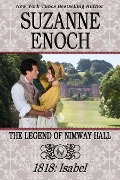 Legend of Nimway Hall: 1818 - Isabel - Suzanne Enoch