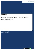 Cover-Bild zum Titel 'Cloud Computing. Chancen und Risiken für Unternehmen' von ''
