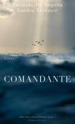 Cover-Bild zum Titel 'Comandante' von 'Edoardo de Angelis, Sandro Veronesi'