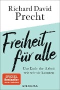 Cover-Bild zum Titel 'Freiheit für alle' von 'Richard David Precht'
