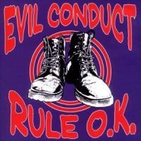 Rule O.K. - Evil Conduct