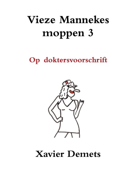 Vieze mannekes moppen 3 - Xavier Demets