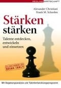 Cover-Bild zum Titel 'Stärken stärken' von 'Alexander Christiani, Frank M. Scheelen'