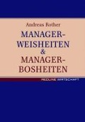 Cover-Bild zum Titel 'Managerweisheiten & Managerbosheiten' von 'Andreas Rother'