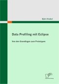 Cover-Bild zum Titel 'Data Profiling mit Eclipse' von 'Björn Knebel'