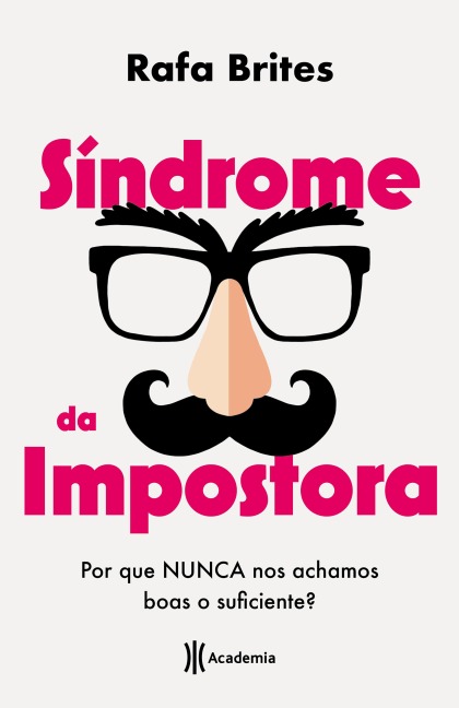 Síndrome da impostora - Rafa Brites