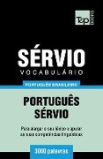 Vocabulário Português Brasileiro-Sérvio - 3000 palavras - Andrey Taranov