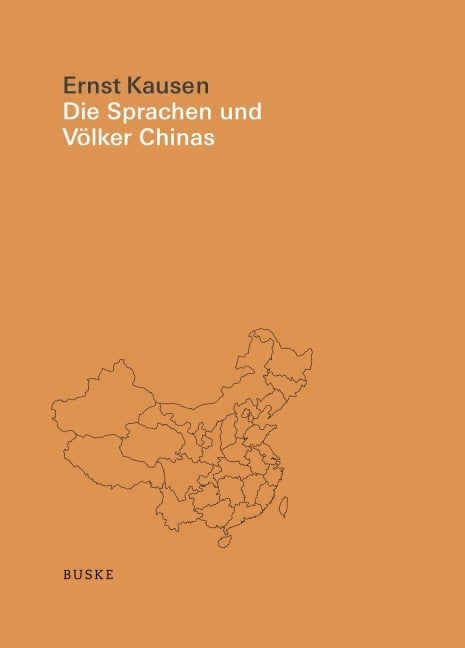 Die Sprachen und Völker Chinas - Ernst Kausen