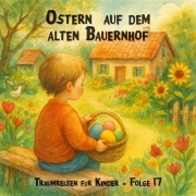 Cover-Bild zum Titel 'Ostern auf dem alten Bauernhof' von 'Claudia Schröder'