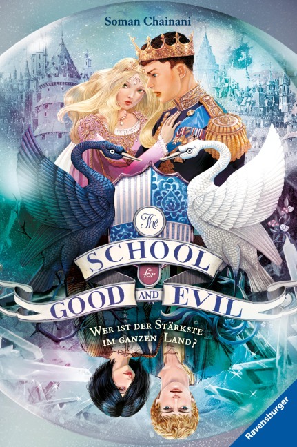 The School for Good and Evil, Band 5 - Wer ist der Stärkste im ganzen Land? - Soman Chainani