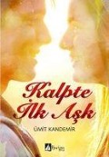 Cover-Bild zum Titel 'Kalpte Ilk Ask' von 'Ümit Kandemir'