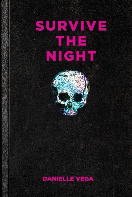 Survive the Night - Danielle Vega