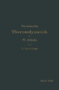 Technische Thermodynamik - Wilhelm Schüle