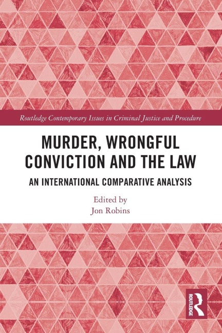 Murder, Wrongful Conviction and the Law - 