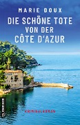 Cover-Bild zum Titel 'Die schöne Tote von der Côte d'Azur' von 'Marie Doux'