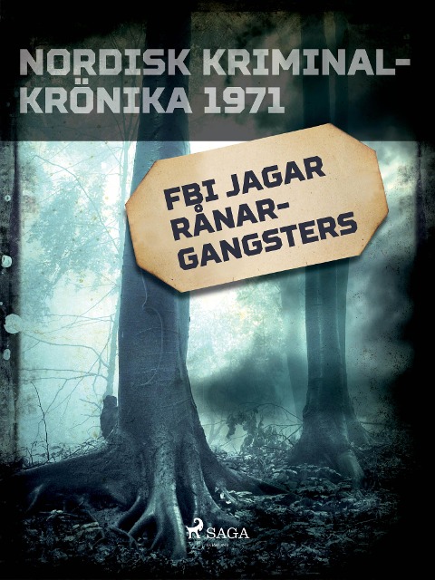 FBI jagar rånargangsters - Svenska Polisidrottsförlaget