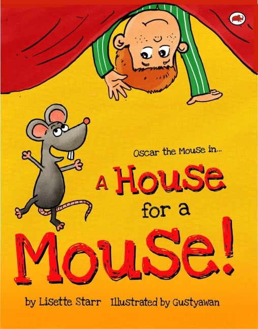 A House for a Mouse: Oscar the Mouse (Red Beetle Books, #3) - Lisette Starr