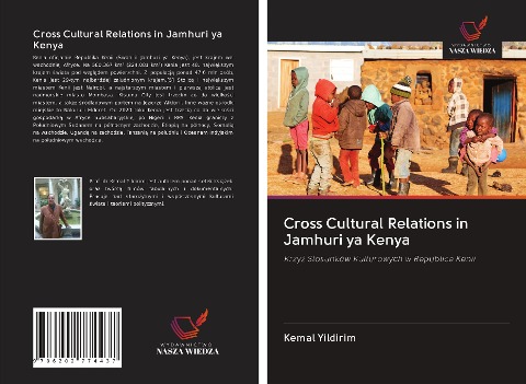 Cross Cultural Relations in Jamhuri ya Kenya - Kemal Yildirim