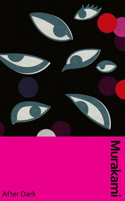 After Dark. Deluxe Edition - Haruki Murakami