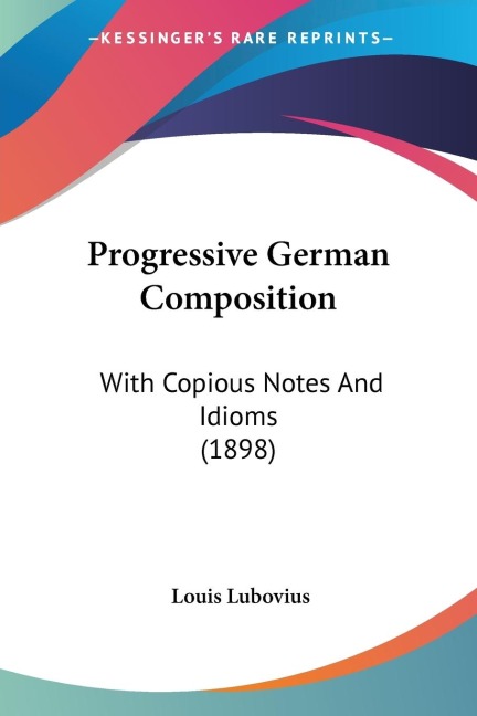 Progressive German Composition - Louis Lubovius