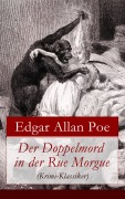 Cover-Bild zum Titel 'Der Doppelmord in der Rue Morgue (Krimi-Klassiker)' von 'Edgar Allan Poe'