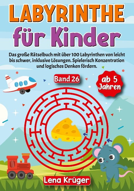 Labyrinthe für Kinder ab 5 Jahren - Band 26 - Lena Krüger