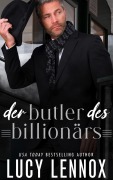 Cover-Bild zum Titel 'Der butler des Billionärs' von 'Lucy Lennox'