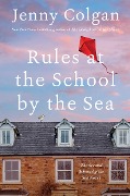 Cover-Bild zum Titel 'Rules at the School by the Sea' von 'Jenny Colgan'