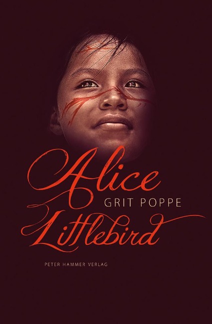 Alice Littlebird - Grit Poppe