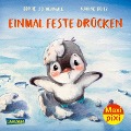 Cover-Bild zum Titel 'Maxi Pixi 442: VE 5: Einmal feste drücken (5 Exemplare)' von 'Sophie Schoenwald'