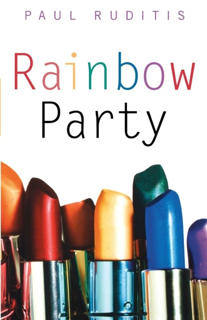 Rainbow Party - Paul Ruditis