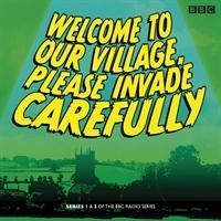 Welcome to Our Village Please Invade Carefully: Series 1 & 2 - Eddie Robson