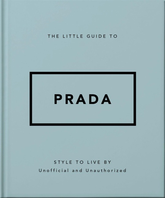 The Little Guide to Prada - 