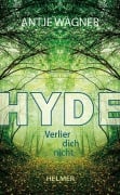 Cover-Bild zum Titel 'Hyde' von 'Antje Wagner'