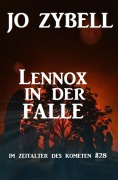 Cover-Bild zum Titel 'Lennox in der Falle: Das Zeitalter des Kometen #28' von 'Jo Zybell'
