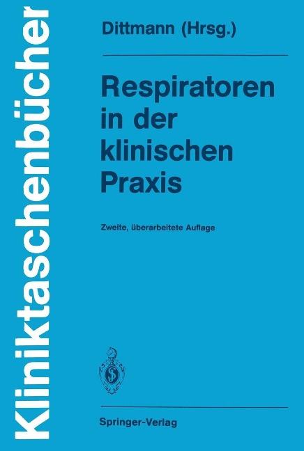 Respiratoren in der klinischen Praxis - 