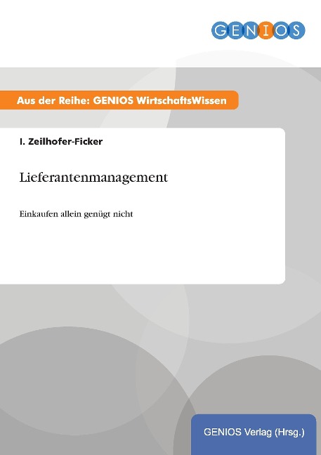 Lieferantenmanagement - I. Zeilhofer-Ficker
