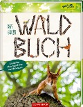 Cover-Bild zum Titel 'Das große Waldbuch' von 'Bärbel Oftring, Holger Haag'