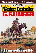 Cover-Bild zum Titel 'G. F. Unger Western-Bestseller Sammelband 34' von 'G. F. Unger'