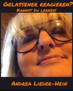 Cover-Bild zum Titel 'Gelassener reagieren?' von 'Andrea Lieder-Hein'