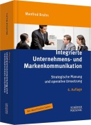 Cover-Bild zum Titel 'Integrierte Unternehmens- und Markenkommunikation' von 'Manfred Bruhn'