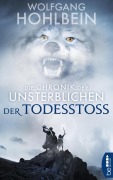 Cover-Bild zum Titel 'Die Chronik der Unsterblichen - Der Todesstoß' von 'Wolfgang Hohlbein'