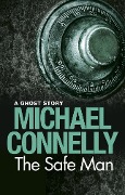 Cover-Bild zum Titel 'The Safe Man' von 'Michael Connelly'